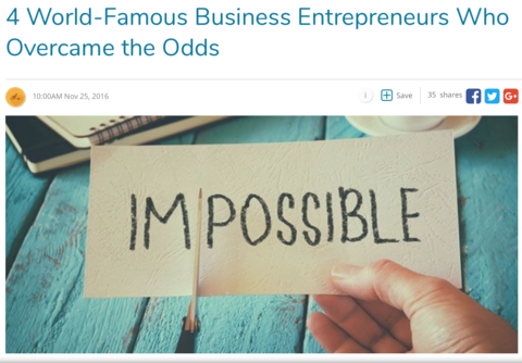 4 World-Famous Business Entrepreneurs Who Overcame the Odds